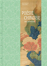 Broché Anthologie de la poésie chinoise de Christine Kontler