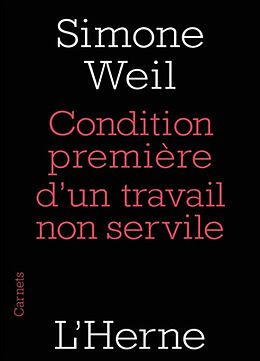 Broché Conditions premières d'un travail non servile de Simone Weil