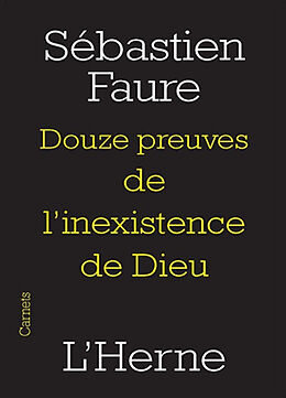 Broché Douze preuves de l'inexistence de Dieu de Sébastien Faure