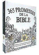 Broché 365 promesses de la Bible : méditez sur les promesses de Dieu à travers des coloriages inspirants de 