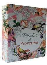 Broschiert Pétales de proverbes von 