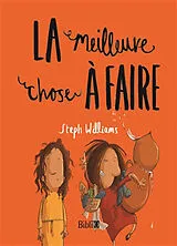 Broschiert La meilleure chose à faire von Steph Williams