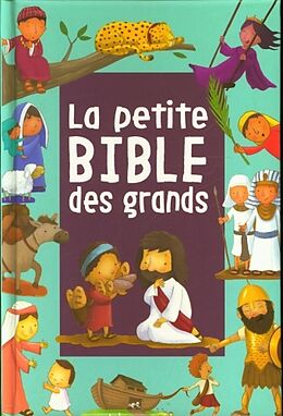 Livre Relié La petite Bible des grands de 