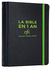 Broschiert La Bible en 1 an : d'après la traduction de la Bible nouvelle français courant, sans les livres deutérocanoniques von 