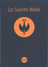 Broschiert La sainte Bible : nouvelle version Segond révisée dite La Colombe von 