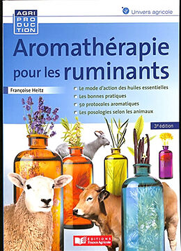 Broché Aromathérapie pour les ruminants de Françoise Heitz