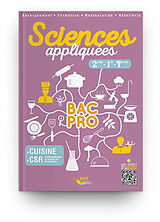 Broché Sciences appliquées 2de, 1re, terminale de Karine Costanzo, Meige Corpet, Catherine Ranque