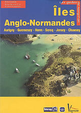 Broché Iles Anglo-Normandes : Aurigny, Guernesey, Herm, Sercq, Jersey, Chausey de Royal cruising club pilotage foundation