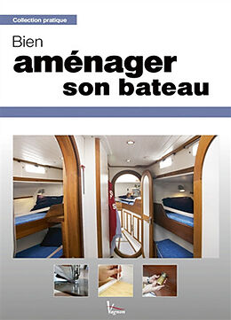 Broché Bien aménager son bateau de Mike Westin