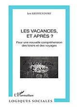 Kartonierter Einband (Kt) Les vacances, et après ? von Jost Krippendorf