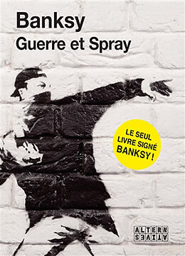 Broché Guerre et spray de Banksy