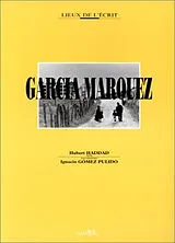 Broschiert Garcia Marquez von Hubert Haddad
