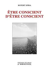 Broschiert Etre conscient d'être conscient von Rupert Spira