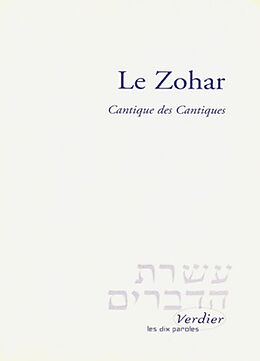 Broché Le Zohar : Cantique des cantiques de Charles Mopsik