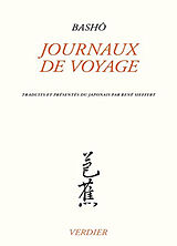 Broché Journaux de voyage de Bashô (1644-1694)