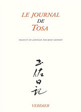 Broché Le journal de Tosa. Poèmes du Kokin-shû de Ki no Tsurayuki