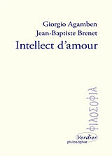 Broché Intellect d'amour de Giorgio; Brenet, Jean-Baptiste Agamben