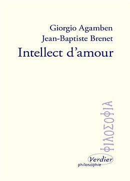 Broché Intellect d'amour de Giorgio; Brenet, Jean-Baptiste Agamben