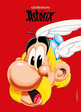 Broché Astérix. Générations Astérix : l'album hommage de René; Uderzo, Albert Goscinny