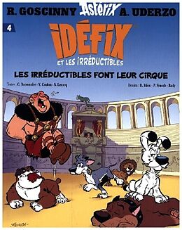 Couverture cartonnée Idéfix et les Irréductibles. T.4 de Albert Uderzo, René Goscinny, Philippe Fenech