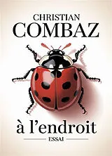 Broschiert A l'endroit : essai von Christian Combaz
