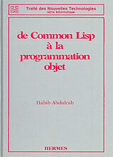 Broché De Common Lisp à la programmation objet de ABDULRAB