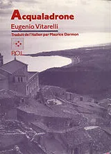 Broschiert Acqualadrone von Eugenio Vitarelli