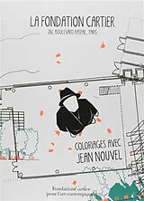 Broschiert Coloriages avec Jean Nouvel von Jean Nouvel