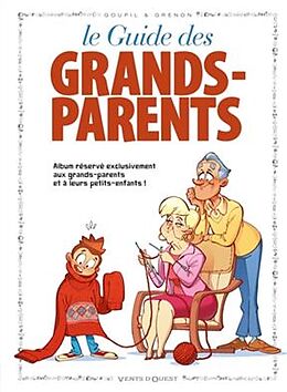 Broschiert Le guide des grands-parents en BD von Jacky; Grenon Goupil