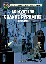 Broschiert Les aventures de Blake et Mortimer. Le mystère de la grande pyramide : intégrale von Edgar P. Jacobs