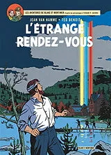 Broschiert Les aventures de Blake et Mortimer : d'après les personnages d'Edgar P. Jacobs. Vol. 15. L'étrange rendez-vous von Jean Van Hamme, Ted Benoit
