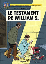 Broschiert Les aventures de Blake et Mortimer : d'après les personnages d'Edgar P. Jacobs. Vol. 24. Le testament de William S. von Yves Sente, André Juillard