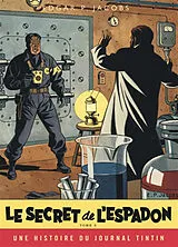 Broschiert Les aventures de Blake et Mortimer. Vol. 2. Le secret de l'Espadon : une aventure du journal Tintin. Vol. 2. L'évasio... von Edgar P. Jacobs