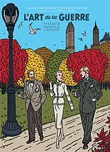 Broschiert Une aventure de Blake et Mortimer à New York : d'après les personnages d'Edgar P. Jacobs. Vol. 2. L'art de la guerre von Jean-Luc Fromental, José-Louis Bocquet, Floc'h