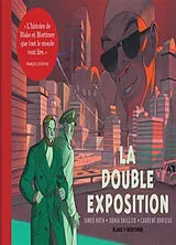 Broschiert Les micro-aventures de Blake et Mortimer : d'après les personnages de Edgar P. Jacobs. La double exposition von Sonja Shillito, James Huth, Laurent Durieux