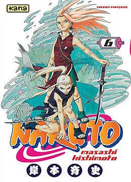 Broché Naruto. Vol. 6 de Masashi Kishimoto