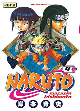 Broché Naruto. Vol. 9 de Masashi (1974-....) Kishimoto