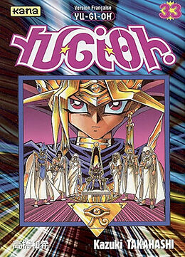 Broché Yu-Gi-Oh !. Vol. 33 de Kazuki Takahashi