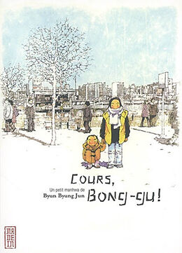 Broché Cours, Bong-gu !. Vol. 1 de Byung-Jun Byun