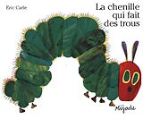 Kartonierter Einband La chenille qui fait des trous von Eric Carle