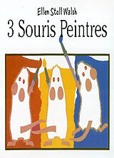 Broschiert 3 souris peintres von Ellen Stoll Walsh