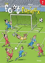 Broschiert Les foot furieux. Vol. 7 von Gürcan Gürsel