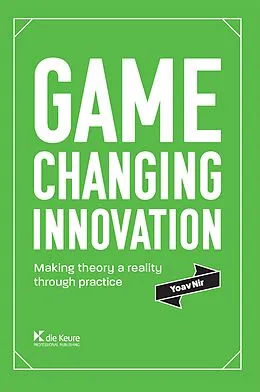 E-Book (epub) Game changing innovation von Yoav Nir