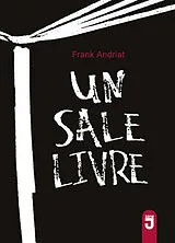 Broschiert Un sale livre von Frank Andriat