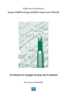 E-Book (pdf) Aventures et voyages au pays de la Romane von Carion Jacques, Jacques Georges, Tilleuil Jean-Louis