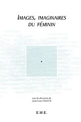 eBook (pdf) Images, imaginaires du féminin de Tilleuil Jean-Louis