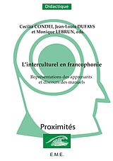 eBook (pdf) L'interculturel en francophonie de Dufays, Condei