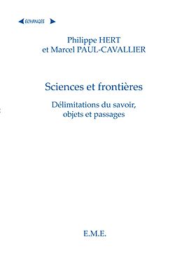 eBook (pdf) Sciences et frontieres de Hert Philippe, Paul-Cavallie Marcel