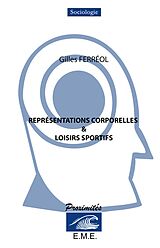 eBook (pdf) Représentations corporelles et loisirs sportifs de Ferreol Gilles