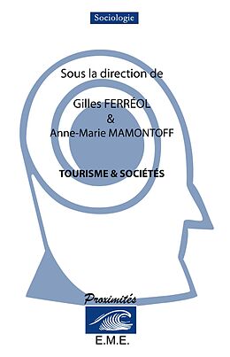 eBook (pdf) Tourisme et société de Ferreol Gilles, Mamontoff Anne-Marie